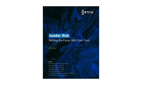 Insider Risk: Shifting the Focus With Zero Trust